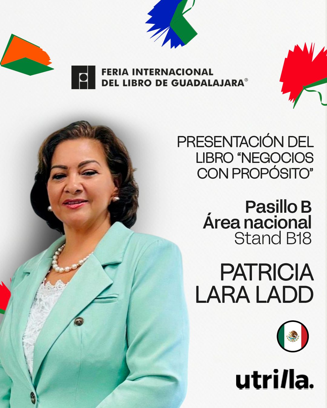 Patricia Lara Ladd anuncia la presentación internacional de su nuevo libro en la Feria Internacional del Libro de Guadalajara (FIL 2025) Noviembre 2025