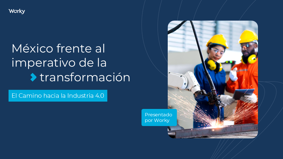 Brecha de capacitación entre trabajadores estanca la Industria 4.0, señala estudio de Worky